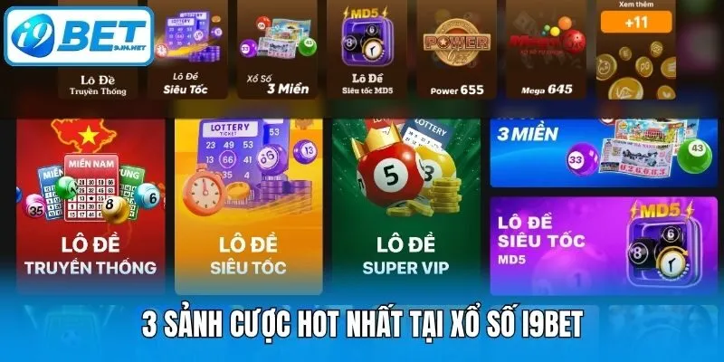 3 sảnh cược hot nhất tại xổ số i9bet